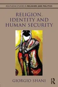 Religion, Identity and Human Security - Shani Giorgio