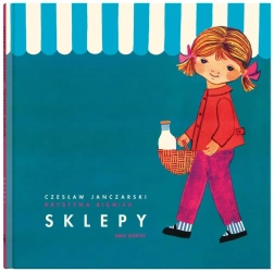 Bajki z Okienkami. Sklepy - Czesław Janczarski, Krystyna Bieniek