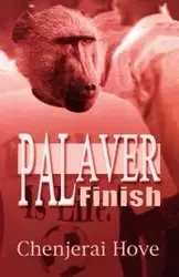 Palaver Finish - Hove Chenjerai