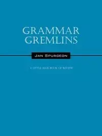 Grammar Gremlins - Jan Spurgeon