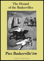 eBook The Hound of the Baskervilles. Pies Baskerville’ów - publikacja w języku angielskim i polskim - Arthur Doyle Conan