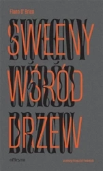Sweeny wśród drzew - Flann O`Brien