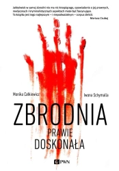 Zbrodnia prawie doskonała - Monika Całkiewicz