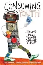 Consuming Youth - John Berard