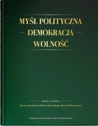 Myśl polityczna, demokracja, wolność - praca zbiorowa