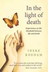 In the Light of Death - Koedam Ineke