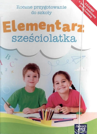 Elementarz sześciolatka. Pakiet podstawowy NE - praca zbiorowa
