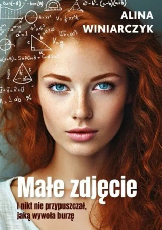 Małe zdjęcie i nikt nie przypuszczał jaką wywoła burzę - Alina Winiarczyk