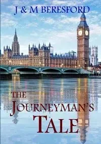 The Journeyman's Tale - Beresford J & M