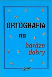 Ortografia na bardzo dobry GRAM - Krzysztof Gierymski