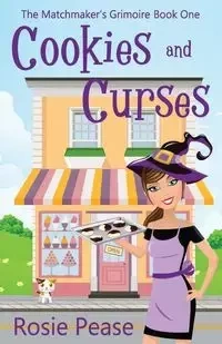 Cookies and Curses - Rosie Pease