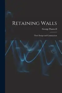 Retaining Walls - George Paaswell