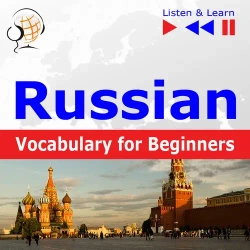 audiobook Russian Vocabulary for Beginners. Listen & Learn to Speak - Dorota Guzik