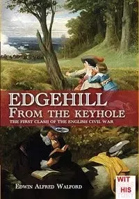 Edgehill from the keyhole - Alfred Edwin Walford
