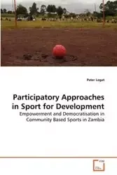 Participatory Approaches in Sport for Development - Peter Legat