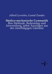 Medico-mechanische Gymnastik - Alfred Levertin