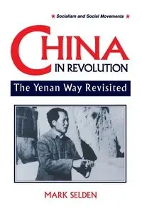 China in Revolution - Mark Selden