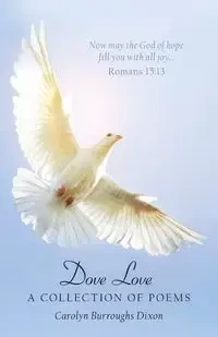 Dove Love - Carolyn Dixon Burroughs