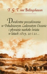 Dwukrotne poszukiwania w Południowym Lodowatym.. - F.G.T Bellingshausen