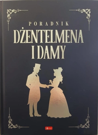 Poradnik dżentelmena i damy - Zbigniew Hojka