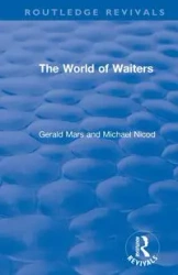The World of Waiters - Gerald Mars