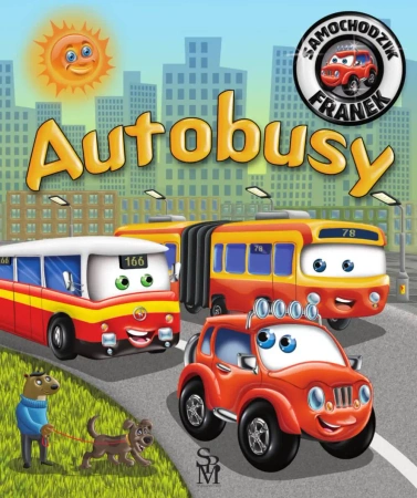 Samochodzik Franek. Autobusy - Karolina Górska, Wojciech Górski