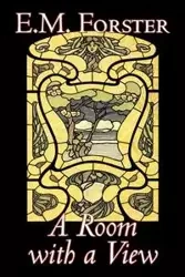 A Room with a View by E.M. Forster, Fiction, Classics - Forster E. M.