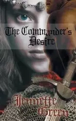 The Commander's Desire - Jennette Green