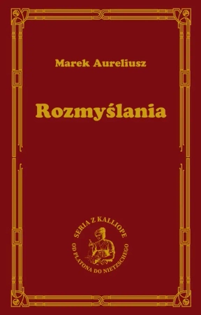 Rozmyślania - Marek Aureliusz