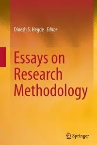 Essays on Research Methodology - Hegde Dinesh S.
