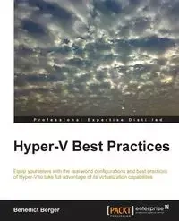 Hyper-V Best Practices - Benedict Berger
