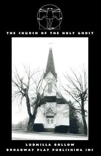 The Church Of The Holy Ghost - Bollow Ludmilla