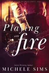 Playing with Fire - Michele Sims