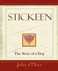 Stickeen  -  The Story of a Dog (1909) - John Muir