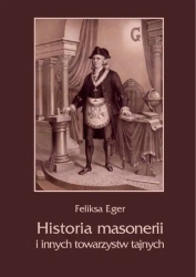 eBook Historia masonerii i innych towarzystw tajnych - Feliksa Eger