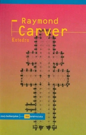 Katedra (dodruk 2024) - Raymond Carver