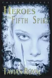 Heroes of the Fifth Spire - Royal Tavian