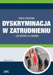 eBook Dyskryminacja w zatrudnieniu – jak można jej uniknąć - Infor Pl