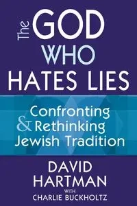 The God Who Hates Lies - David Hartman