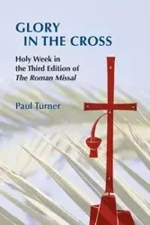 Glory in the Cross - Paul Turner