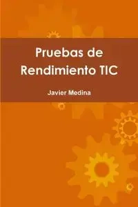Pruebas de Rendimiento TIC - Javier Medina