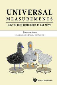 UNIVERSAL MEASUREMENTS - DIEDERIK AERTS & MASSIMILIANO SASSOLI DE