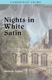 Nights in White Satin - Spring Michelle