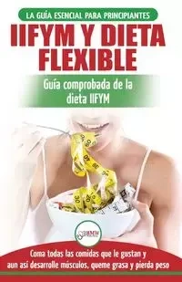 IIFYM y dieta flexible - Jennifer Louissa