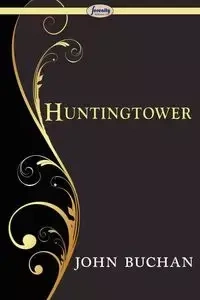 Huntingtower - John Buchan