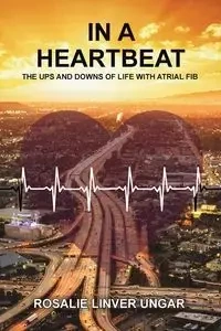In a Heartbeat - Rosalie Ungar