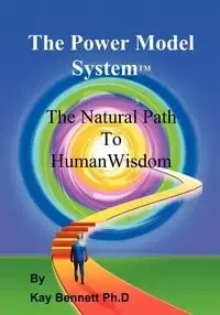The Power Model System[ - Bennett Kay