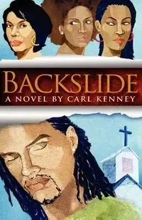 Backslide - Carl Kenney