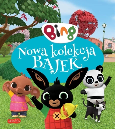 Bing. Nowa kolekcja bajek 2 - opracowanie zbiorowe