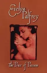 The Price of Passion - Evelyn Palfrey